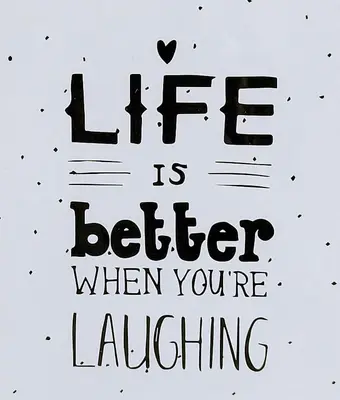 a poster with the words life is better when youre laughing at Charmant 2 pièces, traversant, clim, wifi, parking in Cannes