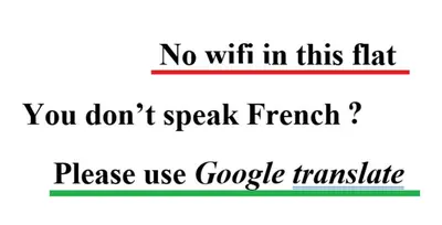 a set of three texts with the words no wifi in this flat you dont at Cadre de rêve mais vous faites le ménage- very good prices but you have to clea-n th-e flat in Cannes